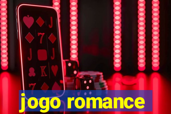 jogo romance